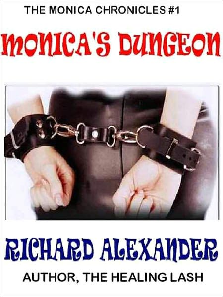 Monica's Dungeon [The Monica Chronicles #1]