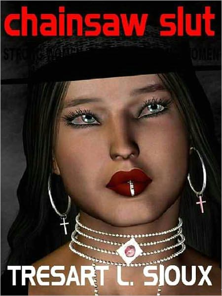 Chainsaw Slut & Other Sapphic Erotica