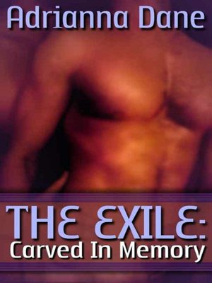 The Exile: Carved In Memory