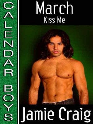 Calendar Boys--March: Kiss Me