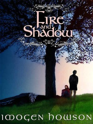 Fire and Shadow