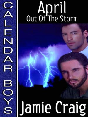 Calendar Boys--April: Out of the Storm