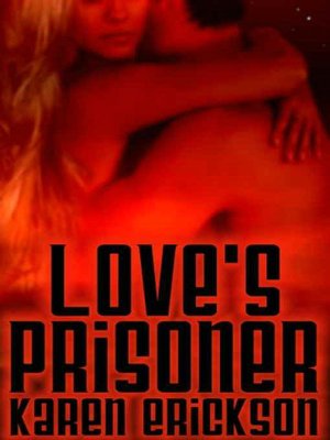 Love's Prisoner