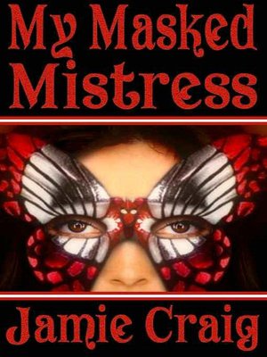 My Masked Mistress