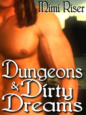 Dungeons and Dirty Dreams