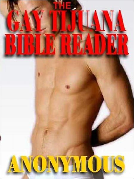 The Gay Tijuana Bible Reader