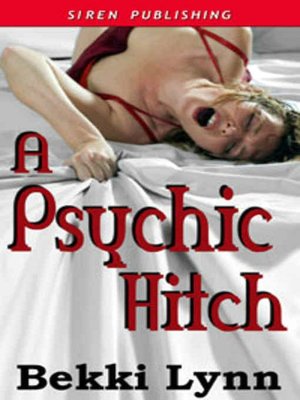A Psychic Hitch
