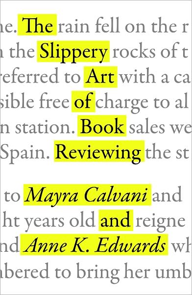 The Slippery Art of Book Reviewing