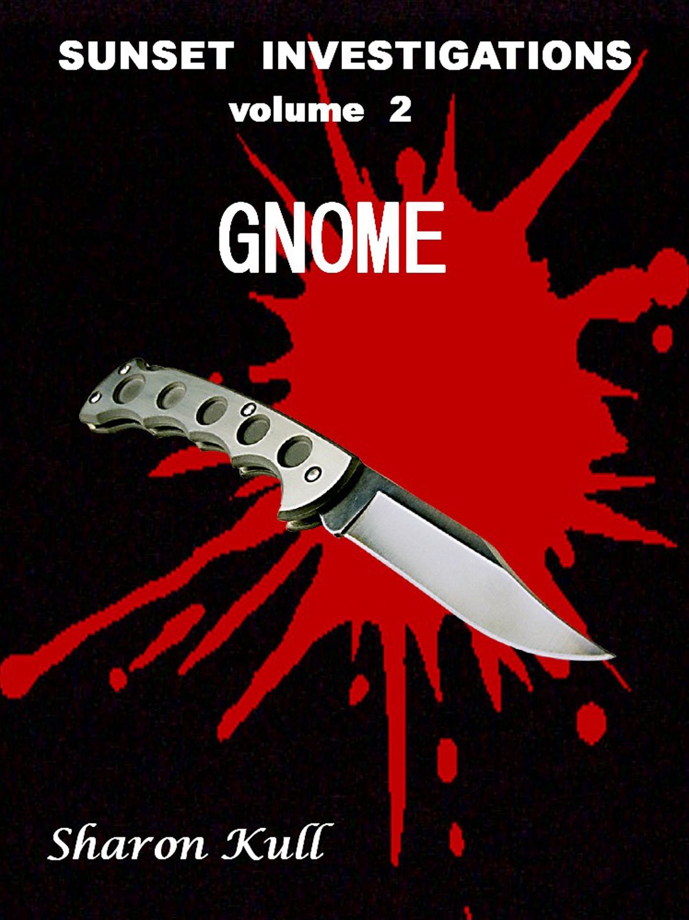 Gnome [Sunset Investigations Volume 2]