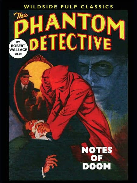 The Phantom Detective: Notes of Doom