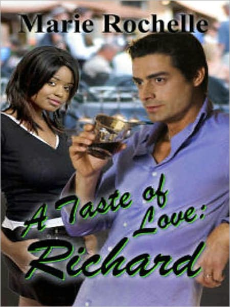 A Taste of Love: Richard
