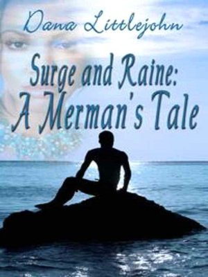 Surge and Raine A Merman's Tale