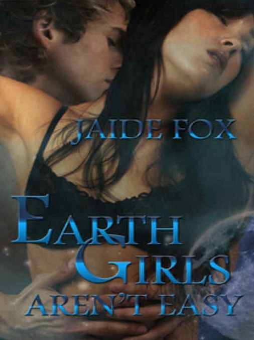 Earth Girls Aren't Easy