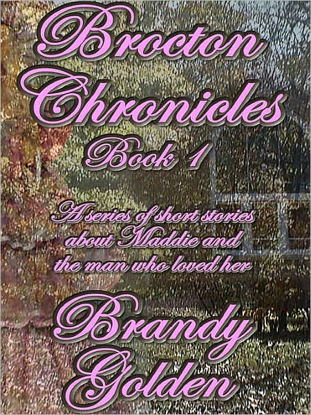 Brocton Chronicles I
