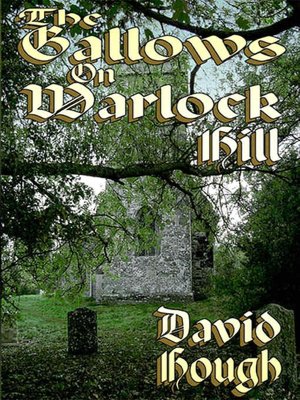 The Gallows on Warlock Hill