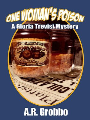 One Woman's Poison [A Gloria Trevisi Mystery]
