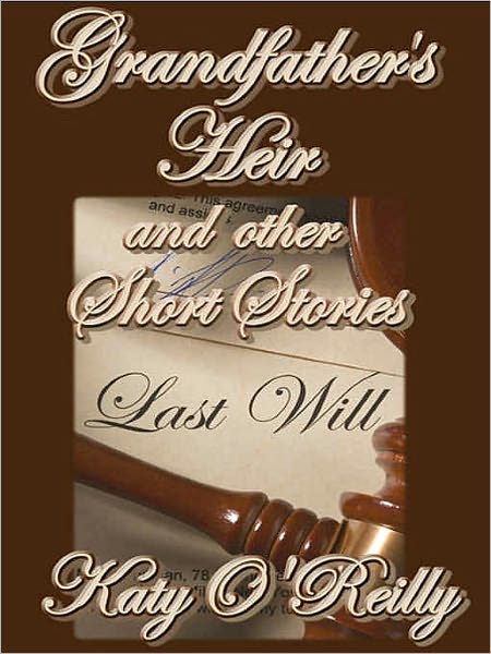 Grandfather's Heir and Other Short Stories