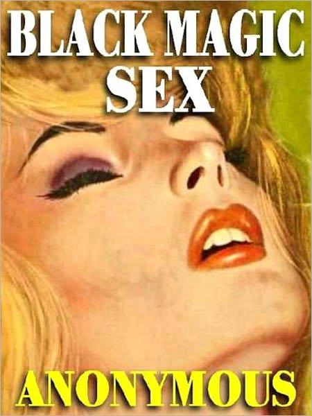 Black Magic Sex: The 1960s Classic