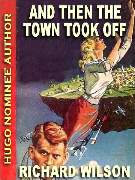 And Then the Town Took Off