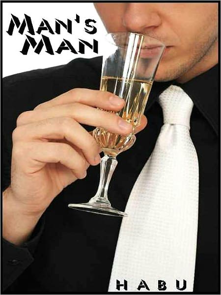 Man's Man: Tales of a High-Priced Gay Hooker