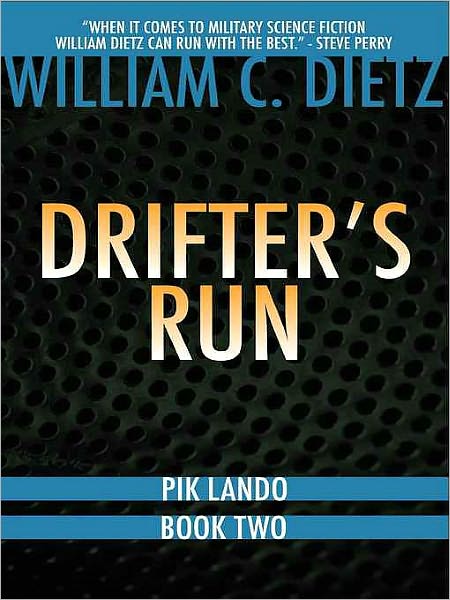 Drifter's Run [Pik Lando Series Book 2]