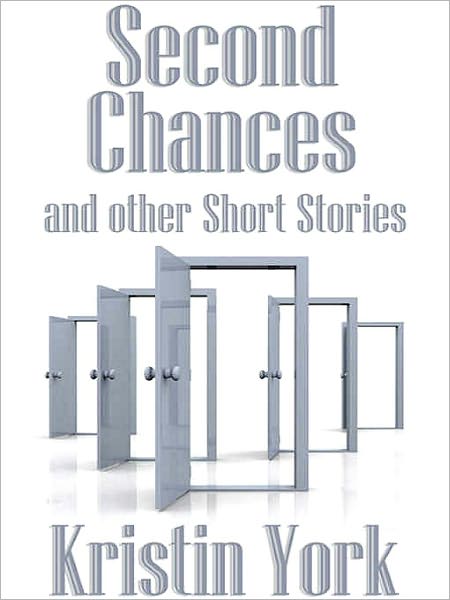 Second Chances and Other Short Stories