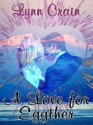 A Love for Egghter [Santa's Elves Series Book 4]