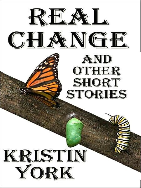 Real Change and Other Short Stories