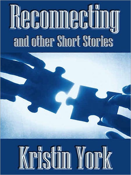 Reconnecting and Other Short Stories