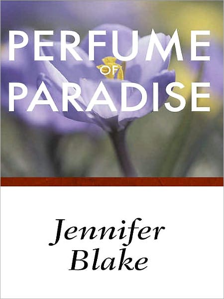 Perfume of Paradise