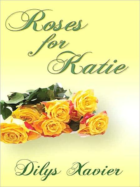 Roses For Katie