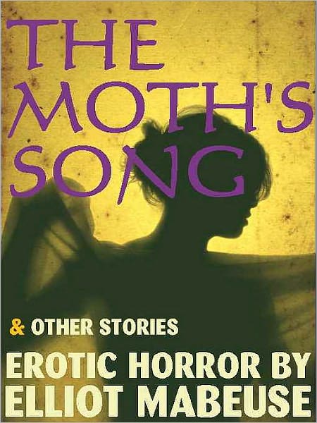 The Moths Song and other stories