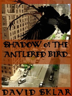 Shadow of the Antlered Bird