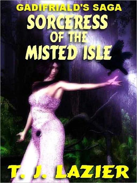 Sorceress of the Misted Isle [Gadifriald's Saga]