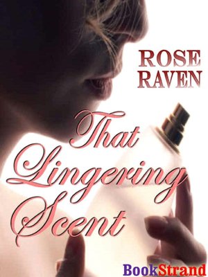 That Lingering Scent