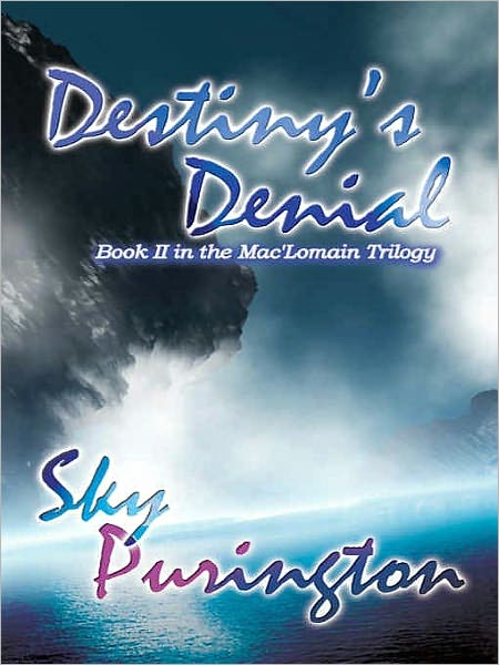 Destiny's Denial [The Mac'Lomain Trilogy 2]