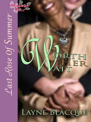 Worth Her Wait