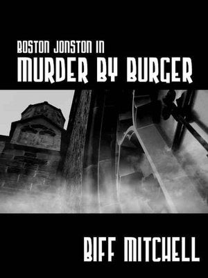 Boston Jonson in Murder by Burger