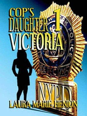 Cop's Daughter 1: Victoria