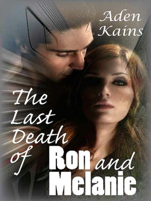 The Last Death of Ron and Melanie