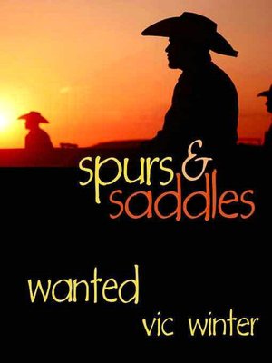 Wanted: Spurs and Saddles