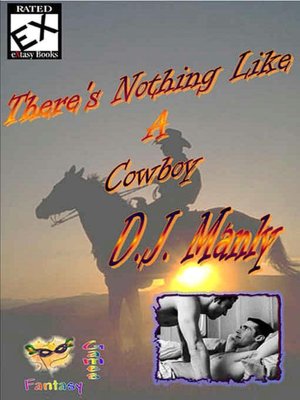 There's Nothing like a Cowboy