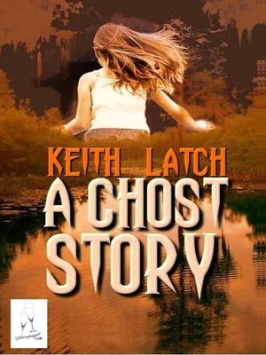 A Ghost Story