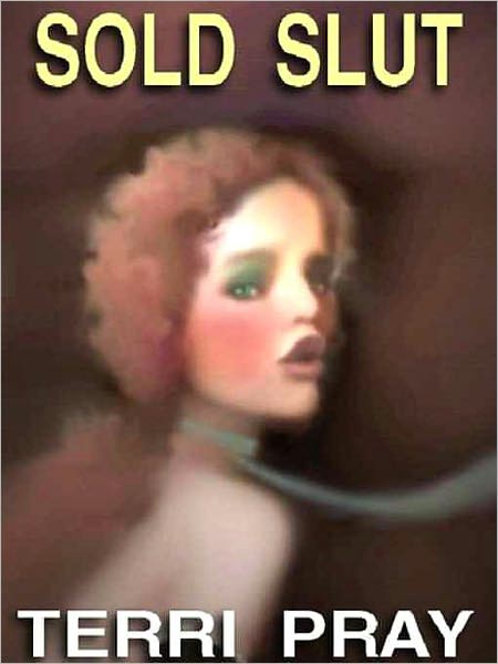 Sold Slut
