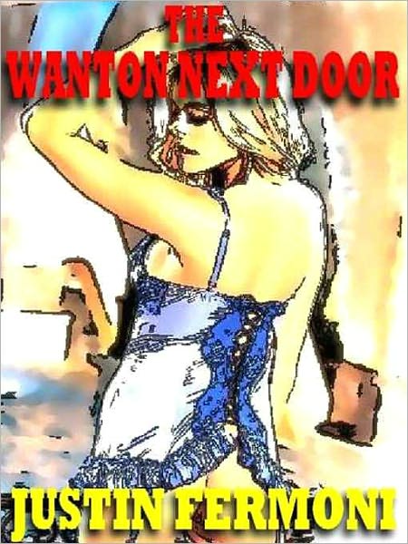 The Wanton Next Door: The 1960's Classic