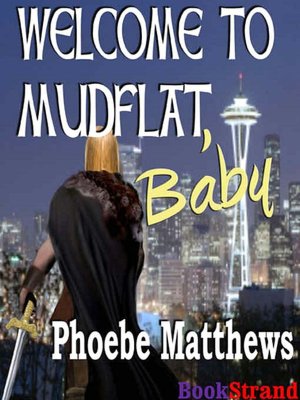 Welcome to Mudflat, Baby [Mudflat 2]