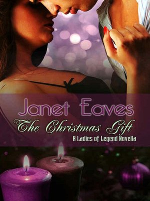 The Christmas Gift [Ladies of Legend Christmas Anthology Book 1]