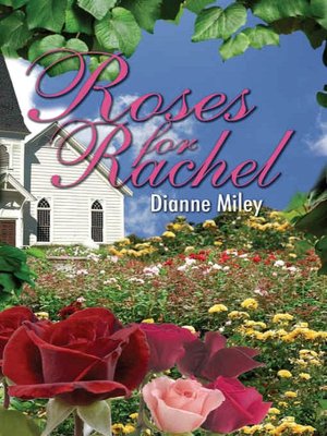 Roses For Rachel [Crystal Falls Series Book 2]
