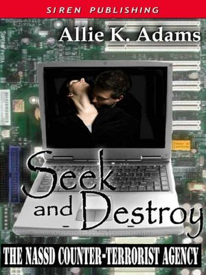 Seek and Destroy [The NASSD Counter-Terrorist Agency 2]