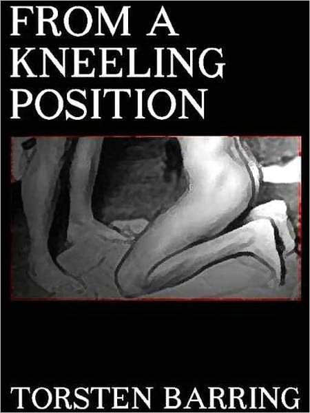 From a Kneeling Position
